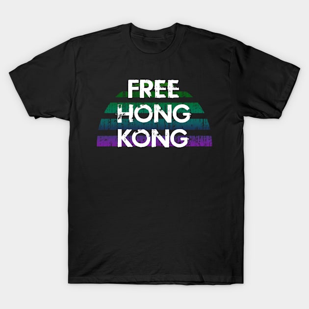 Free Hong Kong. We stand together. Together stronger. We call for independence. Revolution. Respect human rights. Distressed grunge vintage design. Freedom T-Shirt by IvyArtistic